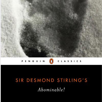 Sir Desmond Stirling’s Abominable! Episode 3