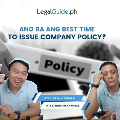 Ano ang best time to issue Company Policies?