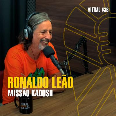 MISSÃO KADOSH | RONALDO LEÃO - Vitral #38