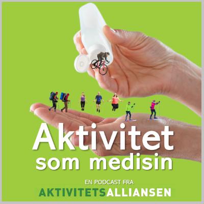 Aktivitet som medisin Ep.8