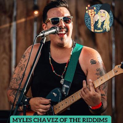Myles Chavez| The Riddims