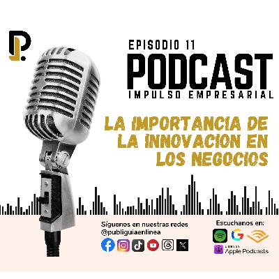 La importancia de la innovación en los negocios