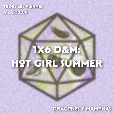 1x6 Hot Girl Summer 1x6 Hot Girl Summer