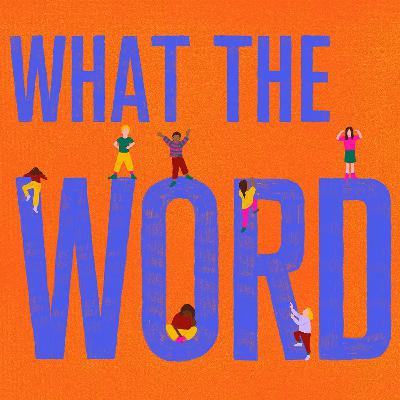 What the Words Say What the Words Say