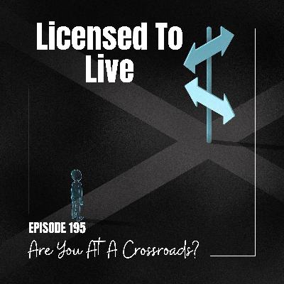 Are You At A Crossroads?