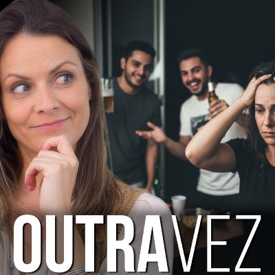 154. Outra Vez