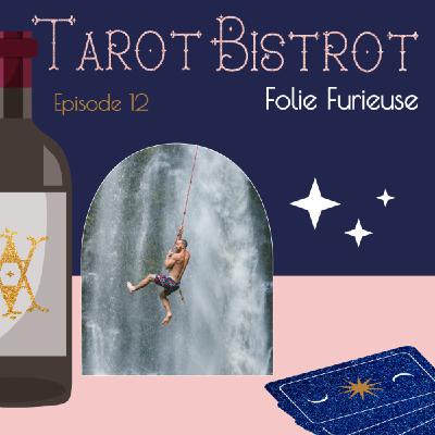 Episode 12 - Folie furieuse