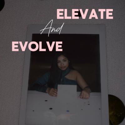 Elevate and Evolve: Do you even know who you are??