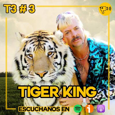 T3 #3: Tiger King T3 #3: Tiger King