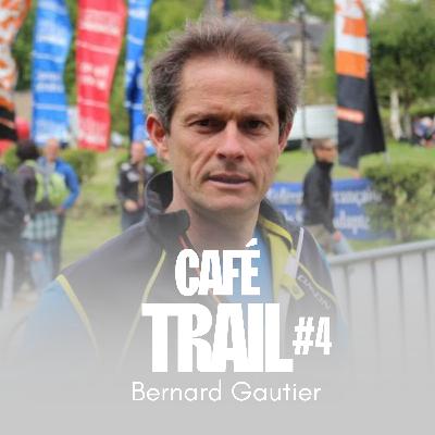 Café Trail #4 Bernard Gauthier (Guerlédan)