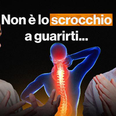 "NON SPOSTO LE OSSA" La verità sulla Chiropratica che nessuno ti dice. Paracadute Podcast #2