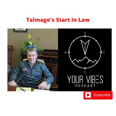 Your Vibes Short- Talmage's Start In Law