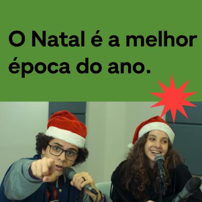 NATAL É A MELHOR ÉPOCA DO ANO! - Outside Podcast #009