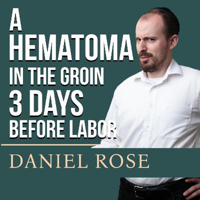 A Hematoma in the Groin 3 days Before Labor