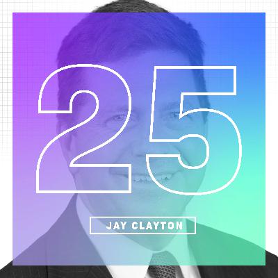 Jay Clayton on Public vs. Private Markets and Rethinking the Rules