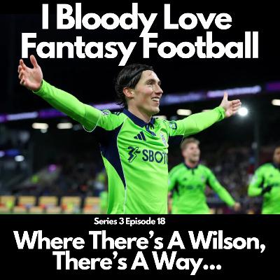 Where There's A Wilson, There's A Way...