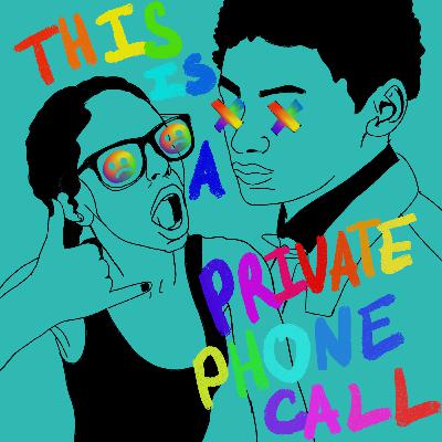 This is a Private Phone Call: Episode 0