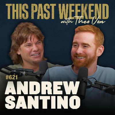 #621 - Andrew Santino #621 - Andrew Santino