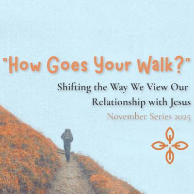 11.23.25 - "Where Does a Walk With Jesus Lead Us?" - Lars Stromberg 11.23.25 - "Where Does a Walk With Jesus Lead Us?" - Lars Stromberg