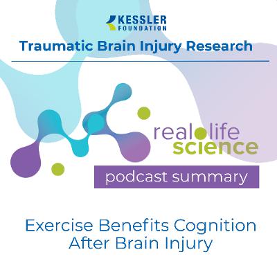 Exercise Benefits Cognition After Brain Injury Exercise Benefits Cognition After Brain Injury