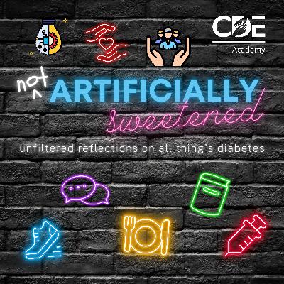 not ARTIFICIALLY Sweetened - Episode 77 - with Diabetes Specialist Nurse, Sr Vanessa Brown not ARTIFICIALLY Sweetened - Episode 77 - with Diabetes Specialist Nurse, Sr Vanessa Brown
