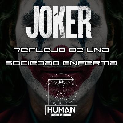 El Joker: Fiel reflejo de una sociedad profundamente enferma