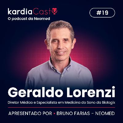 KardiaCast #19 | Geraldo Lorenzi Filho