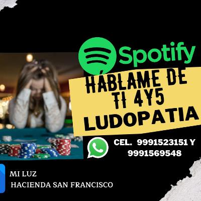 Hablemos de ludopatia Hablemos de ludopatia