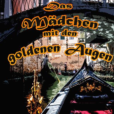 Das Mädchen mit den goldenen Augen - Episode 01