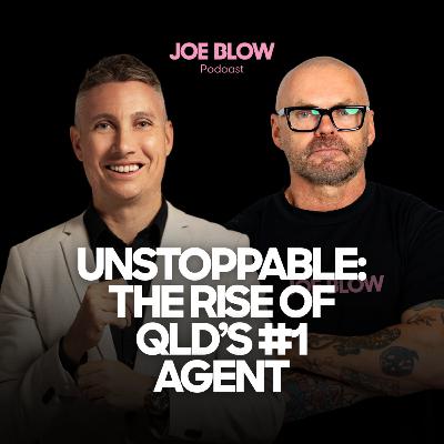 Ep22 - The Unstoppable Rise of QLD #1 Agent