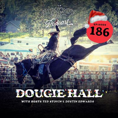 Episode 186 - Dougie Hall