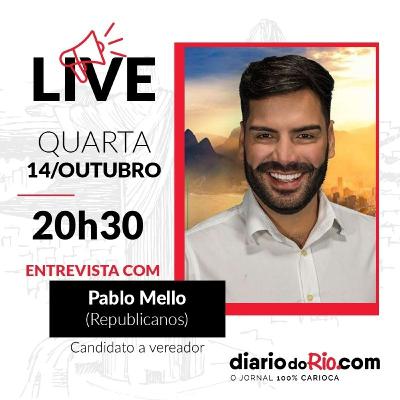 Entrevista com candidato a vereador Pablo Mello