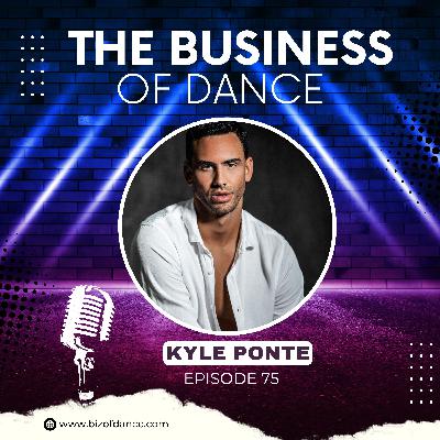 75 - Kyle Ponte: ¨Performing with Global Icons: Touring with Lady Gaga, Alicia Keys, Bella Hadid, Karlie Kloss¨