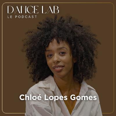 73. EXTRAIT - “Un geste, une parole peut radicalement affecter le mindset d’un danseur”, avec Chloé Lopes Gomes