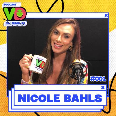 NICOLE BAHLS - Podcast Vai Desmaiar #001 NICOLE BAHLS - Podcast Vai Desmaiar #001