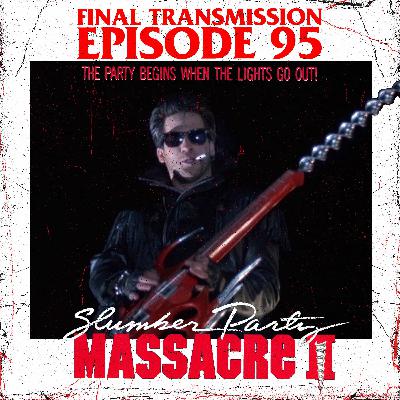 Slam it in the clambake: Slumber Party Massacre 2 (1987) Slam it in the clambake: Slumber Party Massacre 2 (1987)