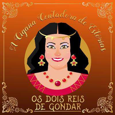 Conto: "Os dois reis de Gondar"