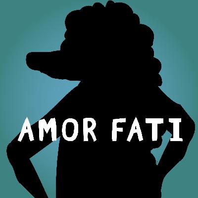 #162 Amor Fati. Liebe dein Schicksal?