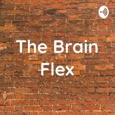 The Brain Flex (Trailer) The Brain Flex (Trailer)