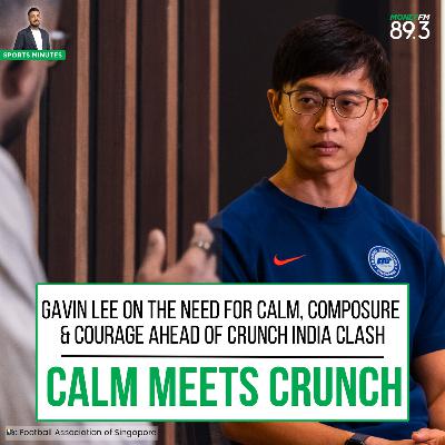Sports Minutes: Gavin Lee on the need for calm, composure and courage as Singapore prepare for India double-header