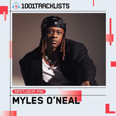 Myles O'Neal - 1001Tracklists ‘I Got The Gas’ Spotlight Mix Myles O'Neal - 1001Tracklists ‘I Got The Gas’ Spotlight Mix