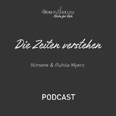 Die Zeiten verstehen - Nimene & Ruhila Myers Die Zeiten verstehen - Nimene & Ruhila Myers
