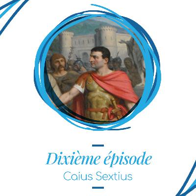 Saison 2 épisode 5 - Caius sextius d'aquae sextiae à Aix