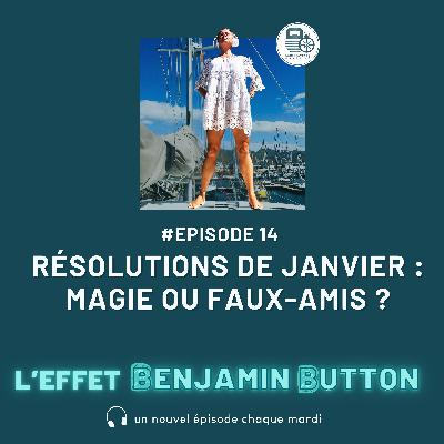 Résolutions de janvier : magie ou faux-amis ?