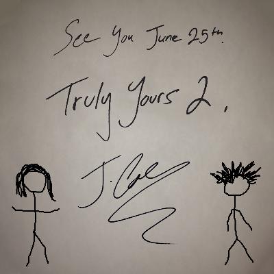 S16E04 - J. Cole, Truly Yours 2 S16E04 - J. Cole, Truly Yours 2