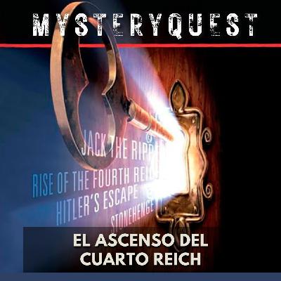 Mysteryquest - El Ascenso del Cuarto Reich