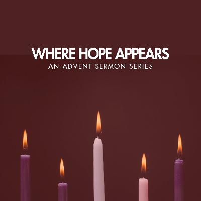 December 7, 2025 | Where Hope Appears: Hope Appears In Remnants