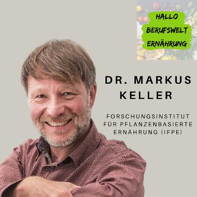 #003 Dr. Markus Keller, wie wird man Professor für vegane Ernährung?