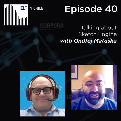 Episode 40: Talking about Sketch Engine with Ondřej Matuška