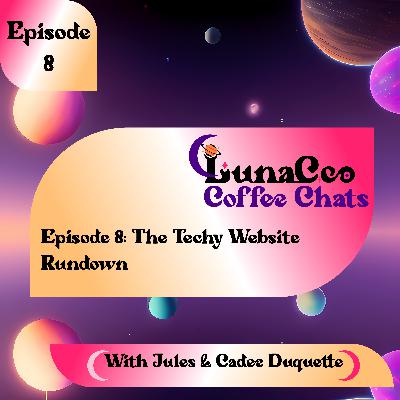 Episode 8: The Techy Website Rundown for Beginner Entrepreneurs
